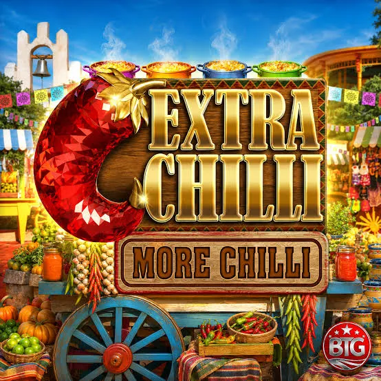 Bigtime : Extra Chilli More Chilli - SOLIDPLAY99