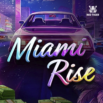 Redtiger : Miami Rise - SOLIDPLAY99